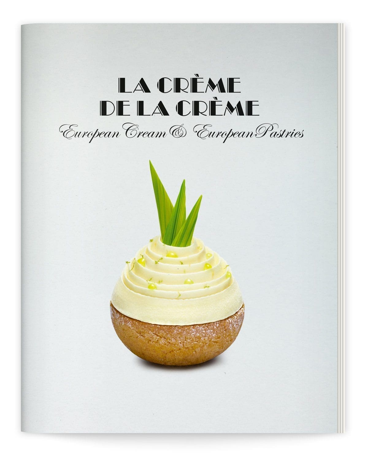 Catalogue La crème de la crème, chou praliné ananas de Julien Alvarez, Milk Factory
