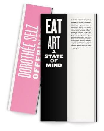 Ich&Kar conçoit un catalogue d'exposition gourmand et graphique pour l'exposition new-yorkaise de Dorothée Selz.