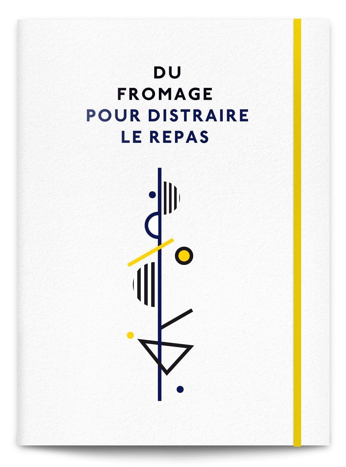 Portefolio Fromage Du fromage pour distraire le repas_couverture à élastique jaune solaire et bauhaus ichetkar