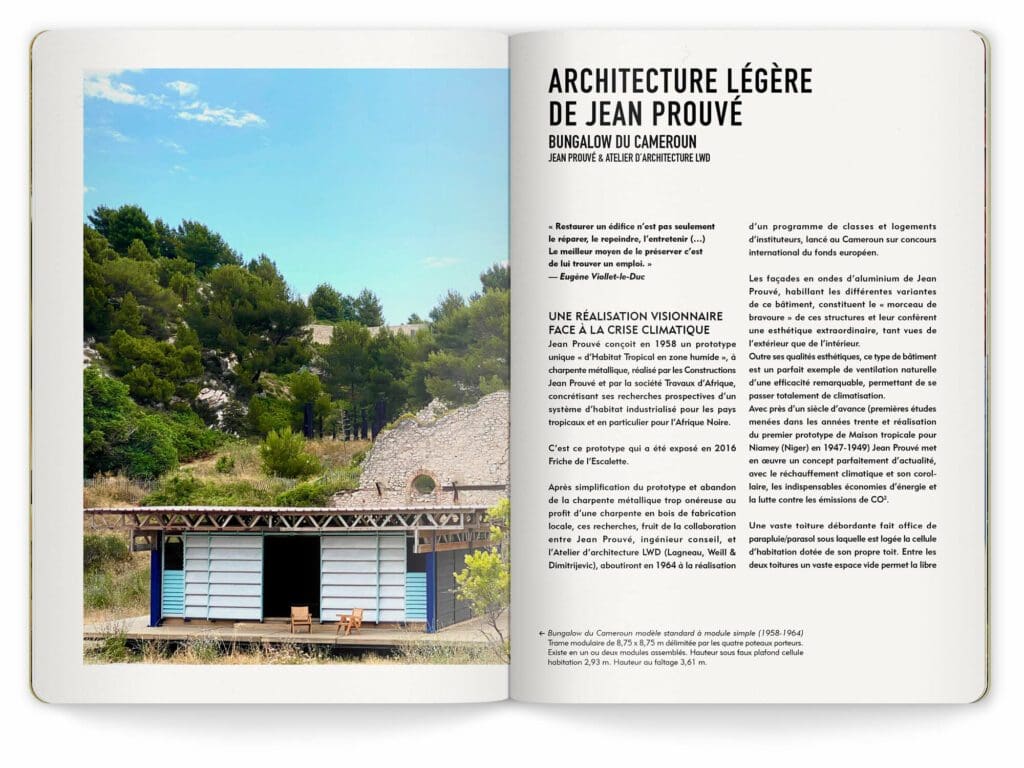 Le bungalow du Cameroun de Jean Prouvé est exposé à la Friche de l'escalette pendant l'été 2023, design Ich&Kar.