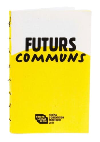 Couverture du Manifeste de la Friche La Belle de Mai, 'Futurs Communs', design ichetkar