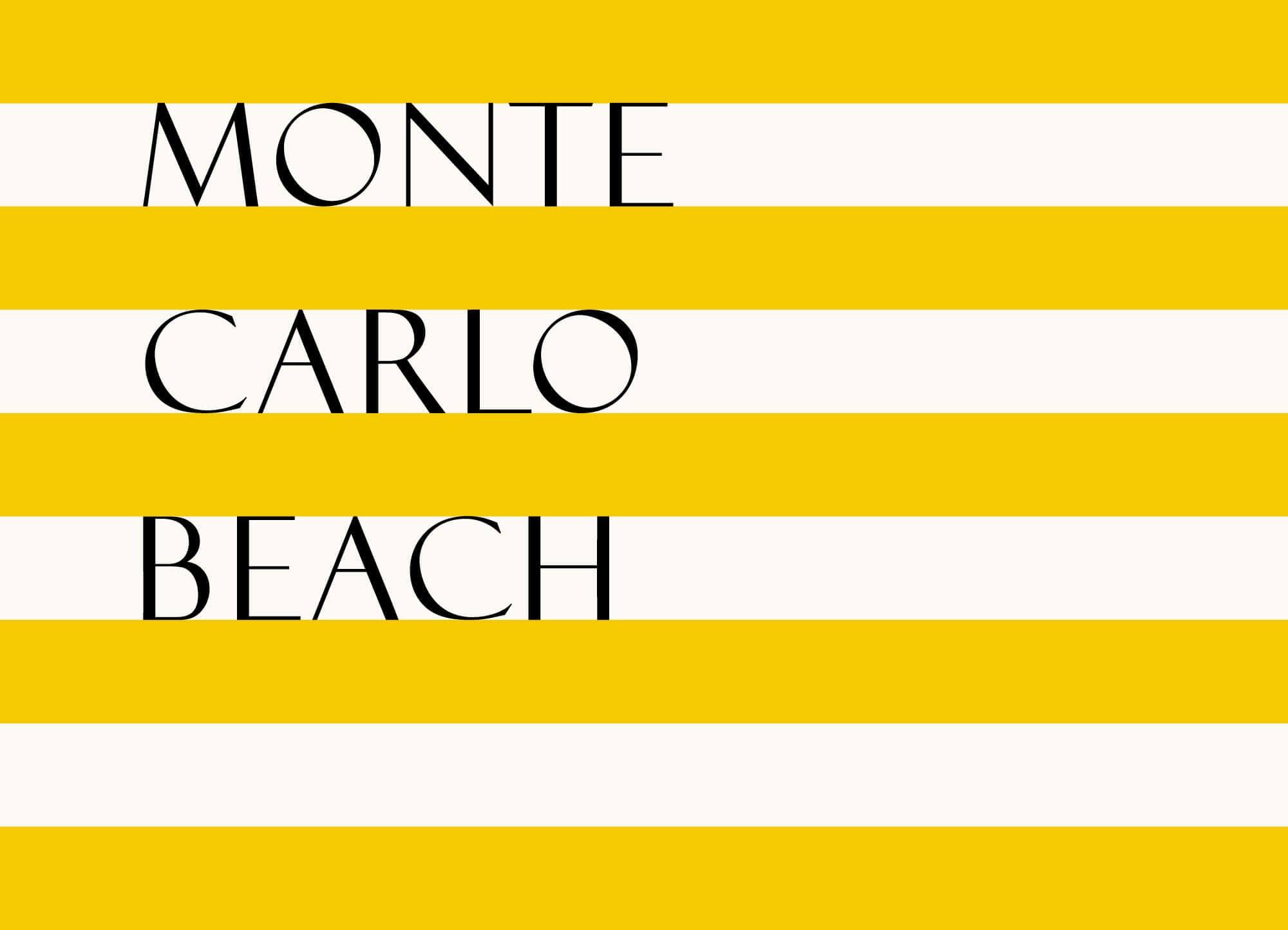 L'identité visuelle de l'hôtel Monte Carlo Beach, Typographie dessiné par IchetKar et rayure French riviera