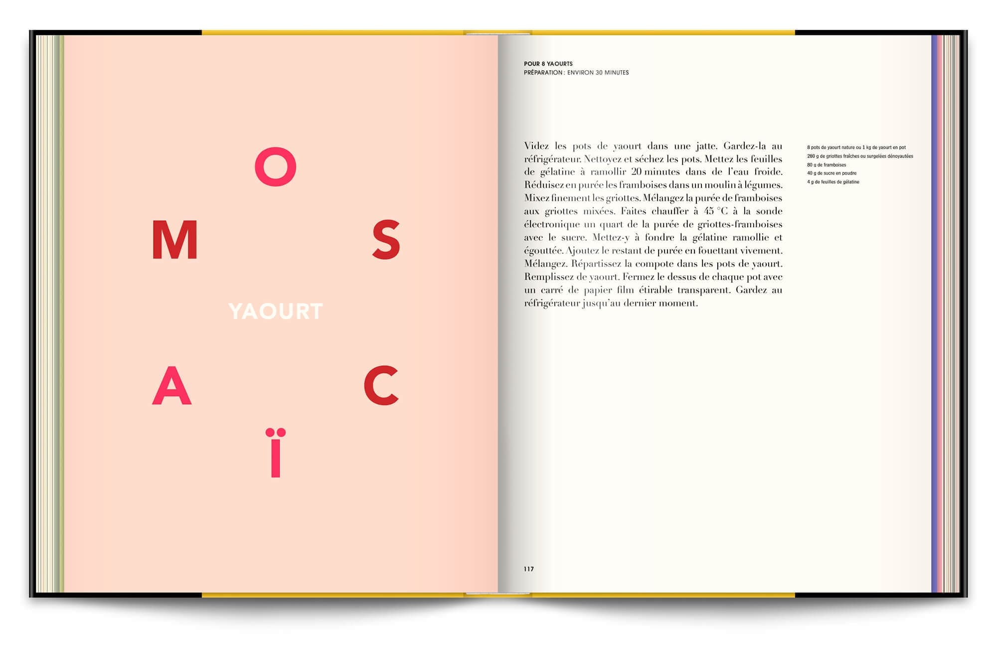 Le livre Infiniment de Pierre Hermé, typographie expressive et couleurs acidulées en rapport avec les recettes, direction artistique et éditorial IchetKar